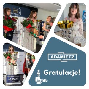 Gratulacje od Adamietz dla Michaliny Rudzińskiej za zdobycie Mistrzostwa Polski Kobiet w Szachach